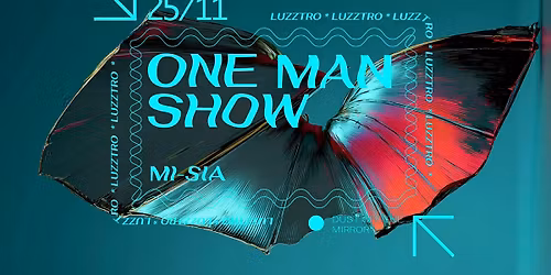 One Woman Show: MI-SIA | Luzztro