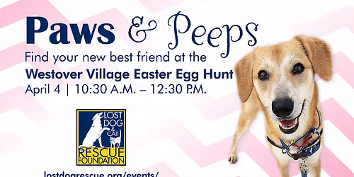 Paws & Peeps Special Dog Adoption Event