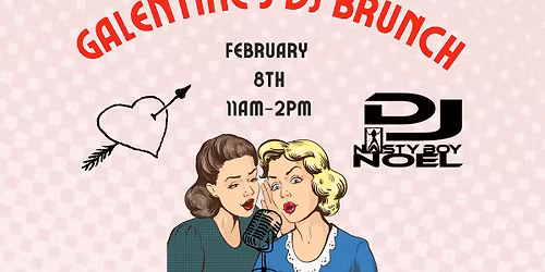 Galentine\u2019s DJ Brunch