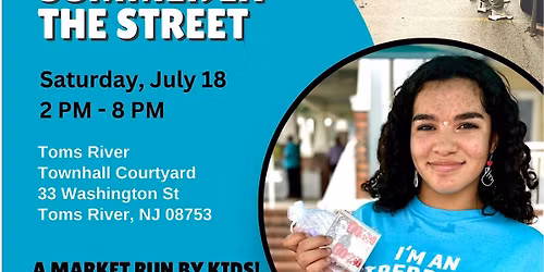 Kids Markets at Summer in the Street Festival in Downtown Toms River