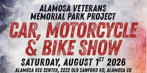 Alamosa Veterans Memorial Park 4th Annual Car Show