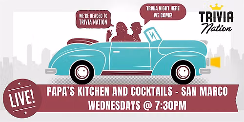 General Knowledge Trivia at Papa's Kitchen and Cocktails  $100 in prizes!