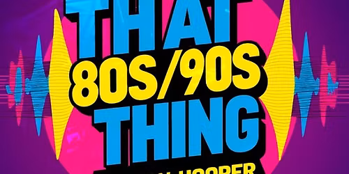 That 80s\/90s Thing with the Ian Hooper Band