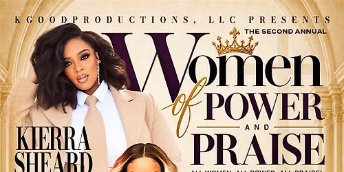 Second Annual Women of Power and Praise Concert