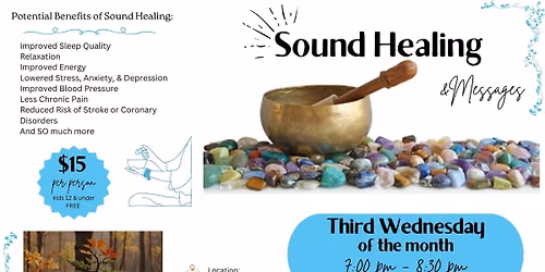 Monthly Sound Healing & Messages