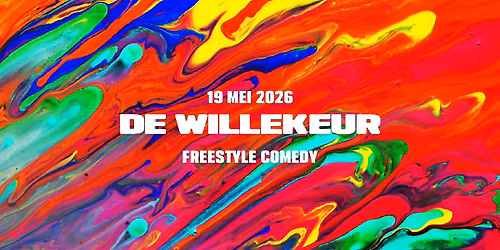 De Willekeur \u2014 Freestyle Comedy
