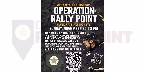 Operation RallyPoint NIGHT with the Atlanta Gladiators!