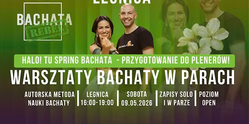 Warsztaty Bachaty w Parach w Legnicy - Halo! Tu Spring Bachata - Przygotowanie do Plener\u00f3w!