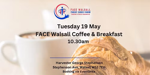 Coffee Morning and breakfast with FACE Walsall