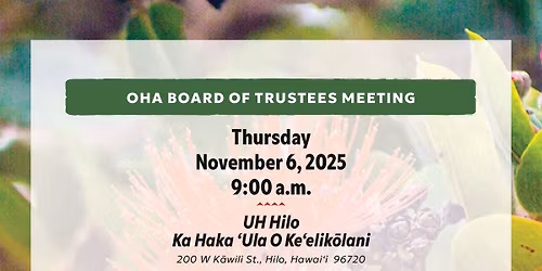 Hawai\u02bbi Island OHA Board of Trustees Meeting