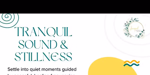 Tranquil Sound & Stillness