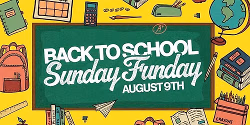 Back To School - Sunday Funday