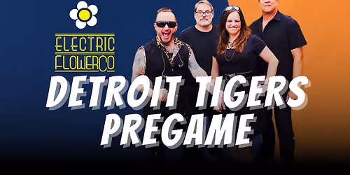 Electric Flower Co - Detroit Tigers Pregame Show