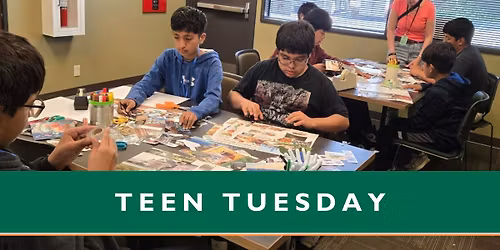 Teen Tuesday \u2013 Forks Branch Library