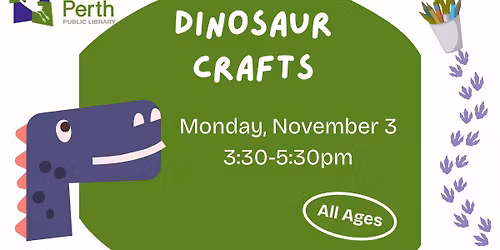 Dinosaur Crafts at the West Perth Public Library
