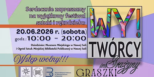 WY!TW\u00d3RCY Festiwal Sztuki i R\u0119kodzie\u0142a im. Gra\u017cyny Graszki