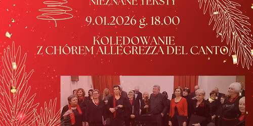 Znane melodie - nieznane teksty. Kol\u0119dowanie z ch\u00f3rem Allegrezza del canto