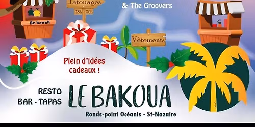 MARCHÉ DE NOËL DU BAKOUA🌴