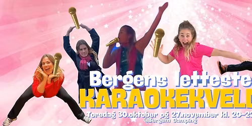 Bergens Letteste Karaokekveld \/\/ Bergen Camping \/\/ 27. november