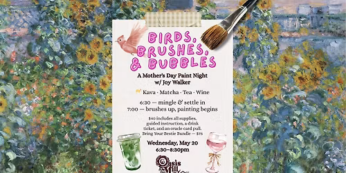 Birds, Brushes & Bubbles \u2014 A Mother's Day Paint Night w\/ Joy Walker