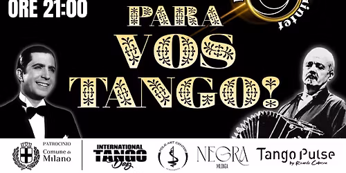 PARA VOS TANGO! Show de Tango a Milano