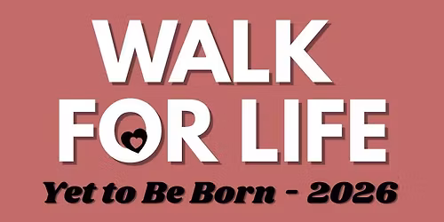 Walk for Life 2026