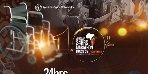 African 24hrs Marathon Praise 10th Anniversary