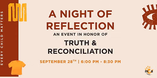 A Night of Reflection: An Event in Honour of Truth & Reconciliation