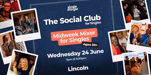 Midweek Evening Mixer for Singles @ The Botanist LINCOLN (Ages 50+)