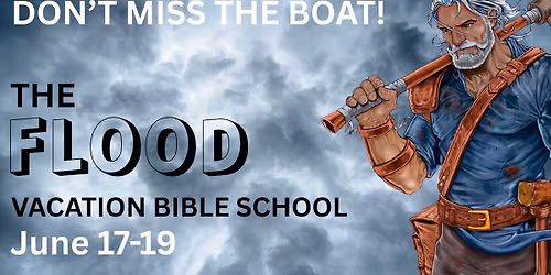 Vacation Bible School - The Flood