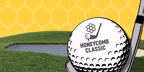 Honeycomb Classic Golf Outing 2026 \u26f3\ufe0f\ud83d\udc1d