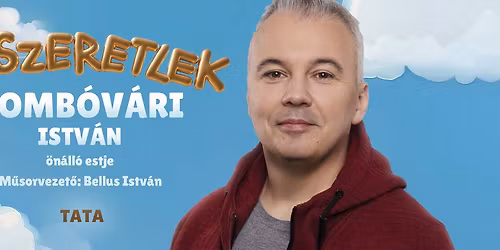 Domb\u00f3v\u00e1ri Istv\u00e1n \u00f6n\u00e1ll\u00f3 estje Tat\u00e1n! Mv. Bellus Istv\u00e1n