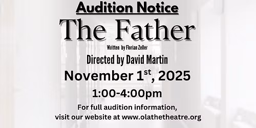 "The Father" Auditions