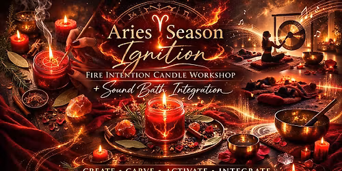 Aries Season Ignition: Intention Candle Workshop