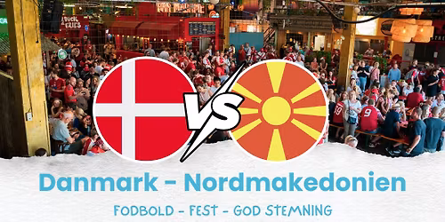Danmark - Nordmakedonien p\u00e5 storsk\u00e6rm