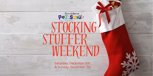 Stocking Stuffer Weekend