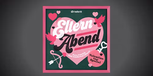 Elternabend in Heidelberg (Valentinstag-Special)