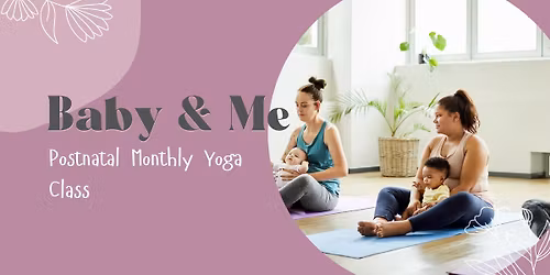 Postnatal Baby & Me Yoga
