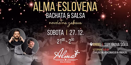 ALMA ESLOVENA bachata & salsa NOVOLETNA ZABAVA