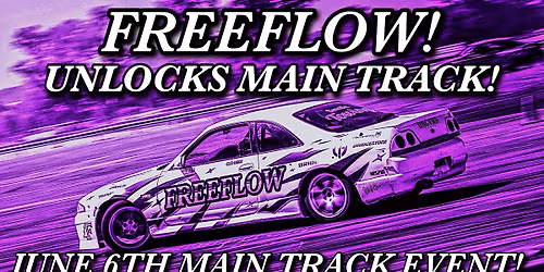 FREEFLOW! Unlocks Main Track! Winton Motor Raceway
