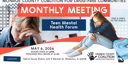 Teen Mental Health Forum - Monroe County Coalition Meeting