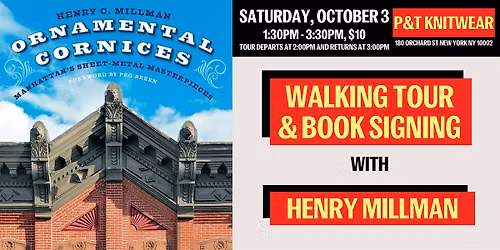 Walking Tour: "Ornamental Cornices" with Henry Millman