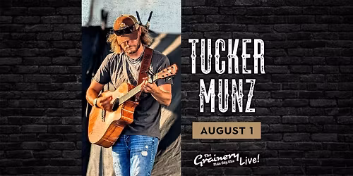 Tucker Munz Band at The Grainery Live!