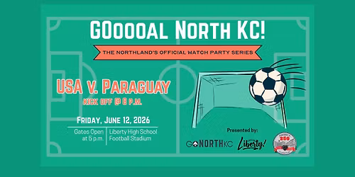 GOoooal North KC Watch Party - USA vs Paraguay