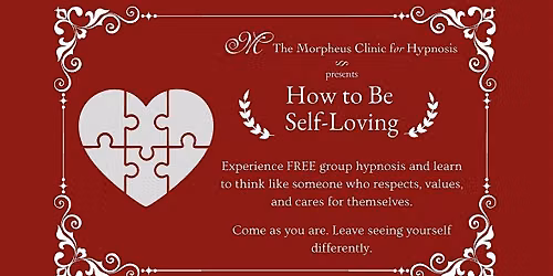 How to Be Self-Loving (FREE)