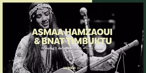 Asma\u00e2 Hamzaoui & Bnat Timbouktou (Marokko)