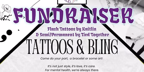 Tattoos & Bling Fundraiser