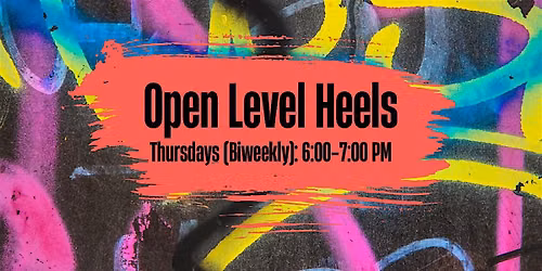 Open Level Heels Dance Class