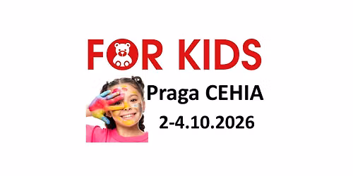 FOR KIDS Praga t\u00e2rg de produse \u0219i servicii pentru copii