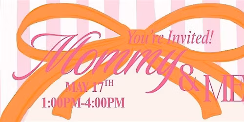 XIA's Mommy & Me Event